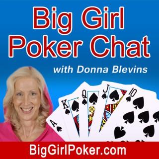 Big Girl Poker Chat