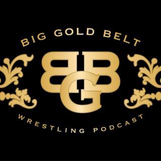 Big Gold Belt Podcast