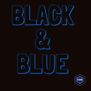 Black And Blue Podcast