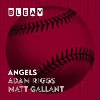 Bleav in Angels with Adam Riggs & Matt Gallant