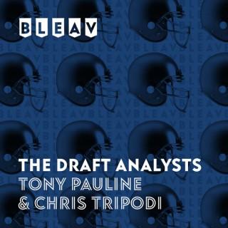 Bleav in The Draft Analysts with Tony Pauline & Chris Tripodi