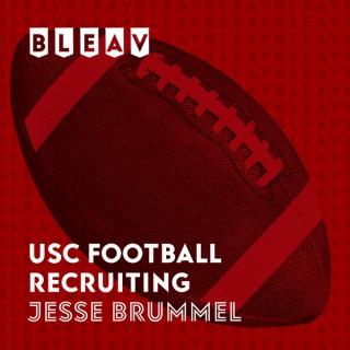 Bleav in USC Football Recruiting with Jesse Brummel