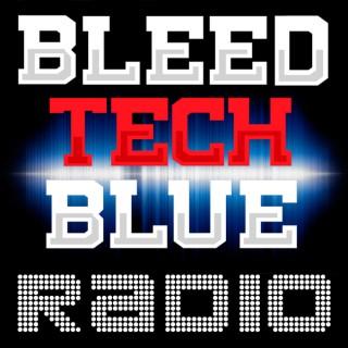 BleedTechBlue Radio Podcast