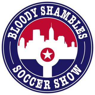 Bloody Shambles Soccer Show