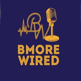 BMore Wired