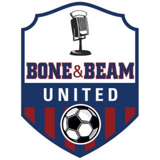Bone and Beam United - 97.1 The Fan