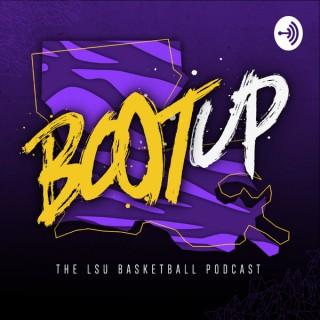 Boot Up: The LSU Basketball Podcast