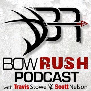 BowRush Podcast