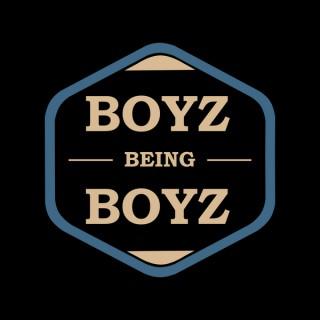 Boyz Being Boyz