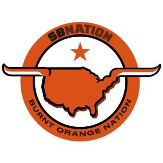 Burnt Orange Nation: for Texas Longhorns fans