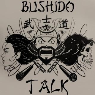 Bushido Talk Podcast