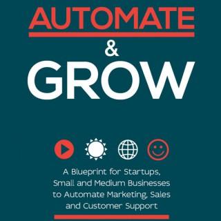 Automate and Grow
