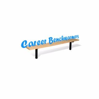 Career Benchwarmers Podcast