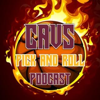 Cavs Pick and Roll Podcast