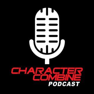 Character Combine Podcast
