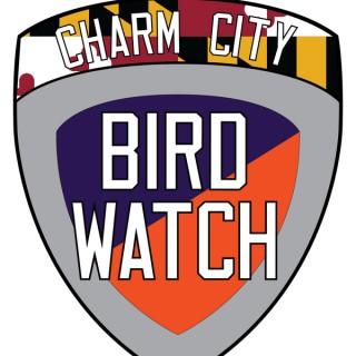 Charm City Bird Watch - A Baltimore Sports Podcast