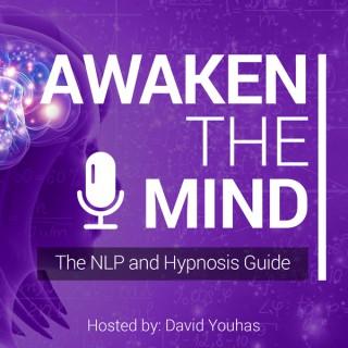 Awaken The Mind - The NLP & Hypnosis Guide