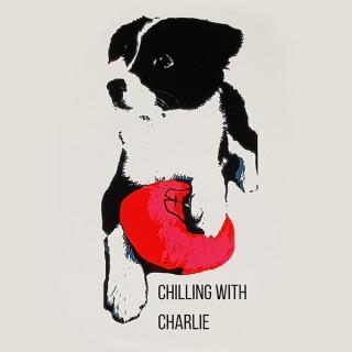 Chilling With Charlie