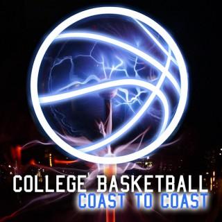 College Basketball Coast to Coast