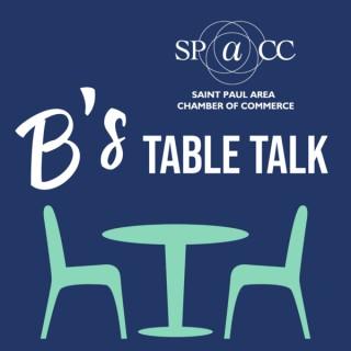 B's Table Talk