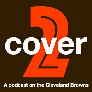 Cover 2 - A Podcast on the Cleveland Browns