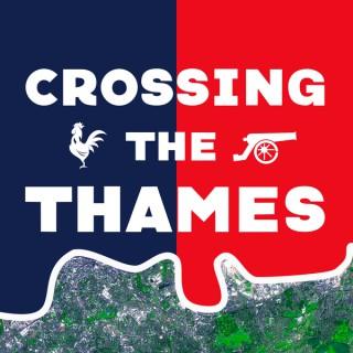 Crossing The Thames: An Arsenal & Spurs Podcast