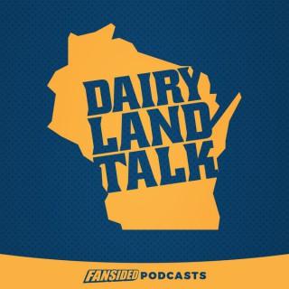 Dairyland Talk on Wisconsin Sports