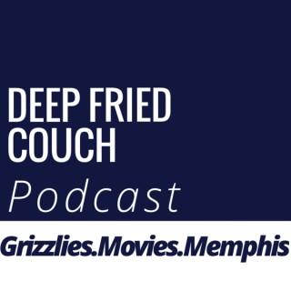 Deep Fried Couch Podcast