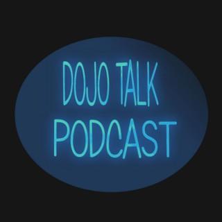 Dojo Talk Podcast