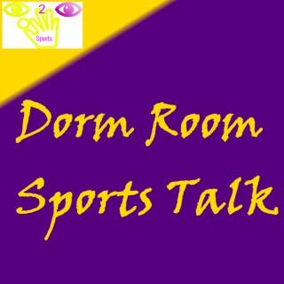 Dorm Room Sports Talk