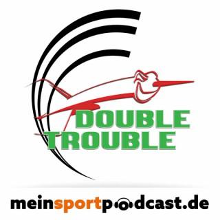 Double Trouble – meinsportpodcast.de