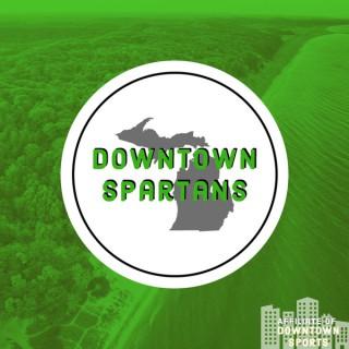 Downtown Spartans Podcast