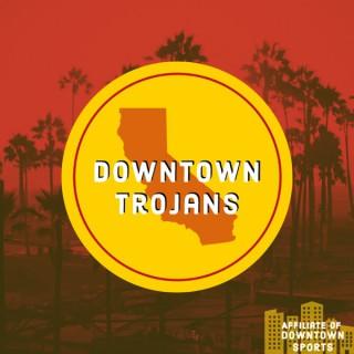 Downtown Trojans Podcast