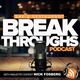 Bar & Restaurant Breakthroughs Podcast