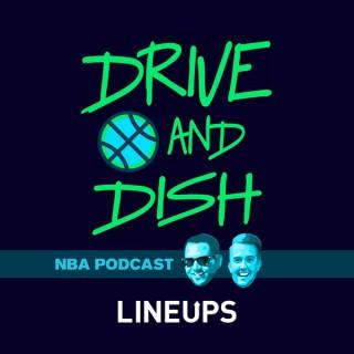 Drive and Dish NBA Podcast