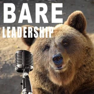 Bare Leadership