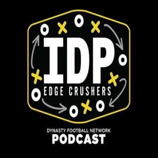 EDGE CRUSHERS - IDP Podcast