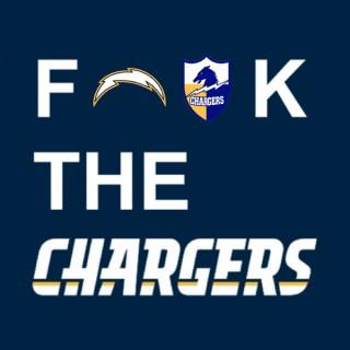 F*** The Chargers