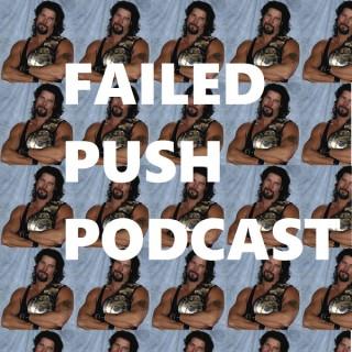Failed Push Podcast