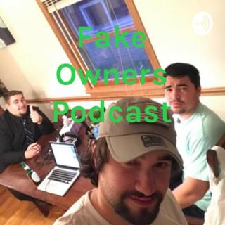 Fake Owners Podcast