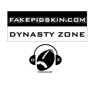 FakePigskin.com Dynasty Zone Podcast