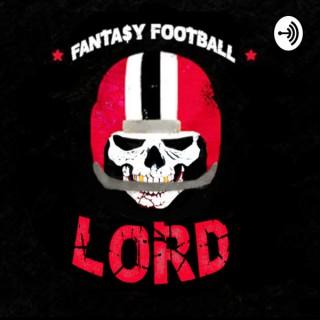 Fantasy Football: Lord Don’t Lose