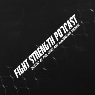 Fight Strength Podcast