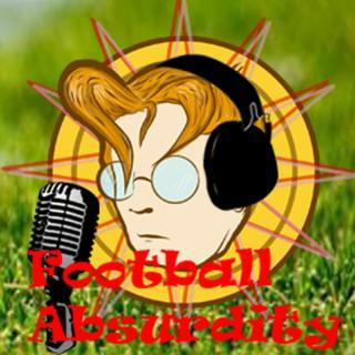 Football Absurdity - A Fantasy Football Podcast