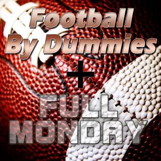 Football by Dummies & Full Monday: La Radio della NFL !
