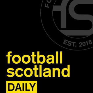 Football Scotland Daily