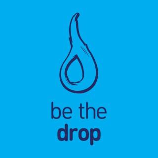 Be The Drop - Investigating Brand Storytelling