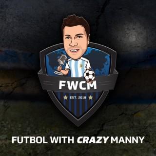 Futbol with CRAZY Manny