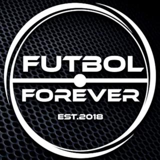 Fútbol Forever Podcast