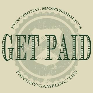 Get Paid: Fantasy, Gambling and DFS